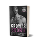 Crow's Scorn: A Forced Proximity, Just One Bed Standalone Novel