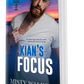 Kian's Focus